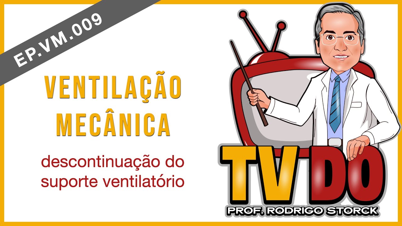 EP VM 009 - Ventilação Mecânica: descontinuação do suporte ventilatório
