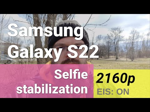 4K 2160p stabilization test (selfie camera) - Samsung Galaxy S22 5G