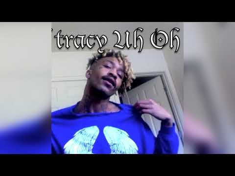 lil tracy - uh oh