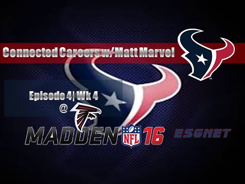 Madden ’16 (PS4) | Connected Careers w/Matt Marvel | EP 4 | Wk 4 @ Falcons