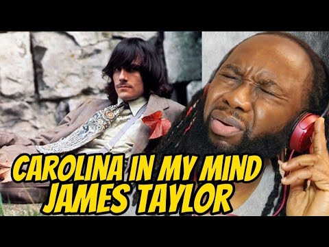 JAMES TAYLOR Carolina in my mind REACTION - Brought a lump in my throat