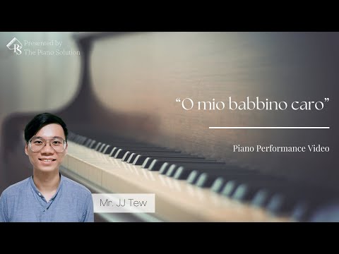 【 Piano Performance Video 】O mio babbino caro - Mr Tew