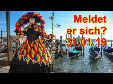 Meldet er sich? 31.01.2019 (Donnerstag)