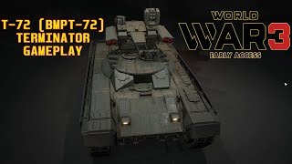 T-72 (BMPT-72) TERMINATOR Gameplay WORLD WAR 3 EARLY ACCESS