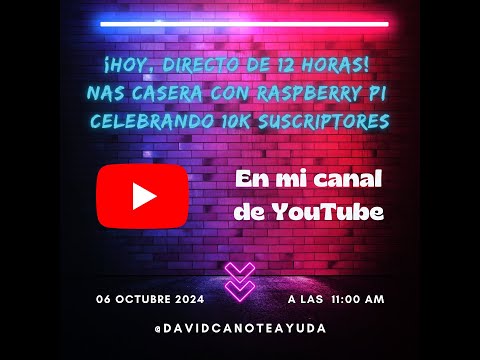 Directo de 12 Horas: Montando una NAS Casera con Raspberry Pi | Celebración 10k Suscriptores