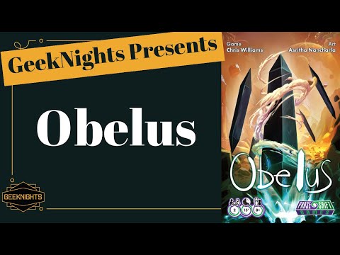 GeekNights Presents: Obelus