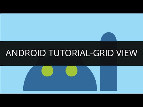 Android Tutorial-Grid View | Edureka