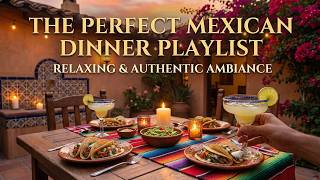 Authentic Mexican Dinner Music | Relaxing Acoustic Folk Ambiance