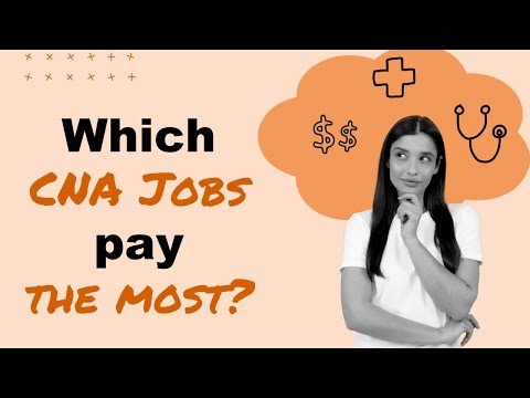 Highest Paid Cna Positions