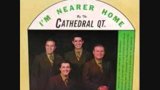 Does Jesus Care- The Cathedral Quartet