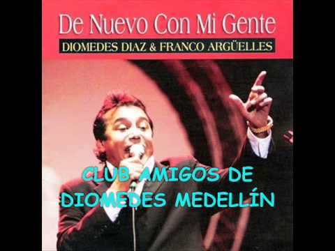 02 LA ENVIDIA - DIOMEDES DÍAZ & FRANCO ARGÜELLES (2005 DE NUEVO CON MI GENTE)