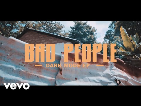 E.N.C - Bad People (Official Video)