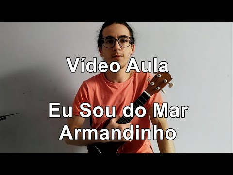 Eu Sou Do Mar - Armandinho