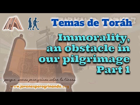 Immorality, an obstacle in our pilgrimage || (Leviticus 18 - 19:18)