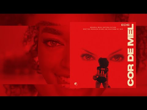 Edie - Cor de Mel (Áudio Oficial)