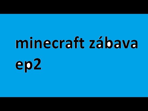 [Minecraft zábava]-ep2-Tukabel [Speed verze]