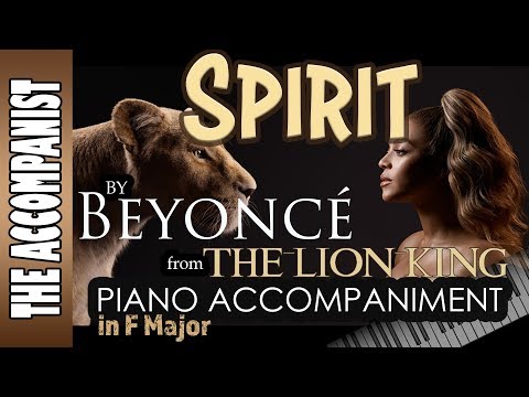 スピリット - ビヨンセ - ディズニー実写映画「ライオンキング」より - ピアノ伴奏 - カラオケ (Spirit - Beyonce - from the live action Disney movie The Lion King - Piano Accompaniment - Karaoke)