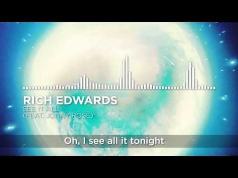 Rich Edwards - See It All (Feat. Jonny Rose) [Lyrics on screen]
