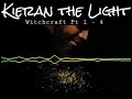 Kieran The Light Witchcraft Pt 1 2 3 4 With LYRICS