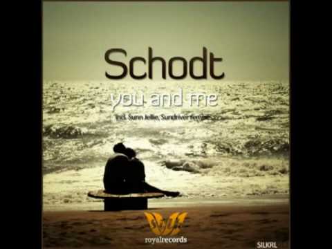 Schodt - You and Me (Sunn Jellie remix)