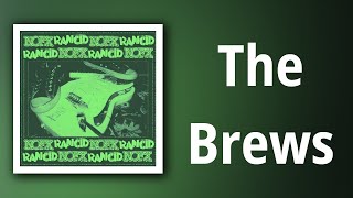 Rancid // The Brews