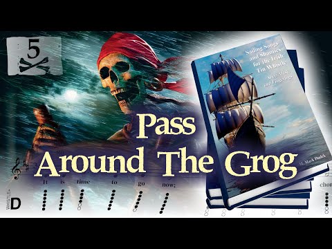 5.- Pass Around The Grog
