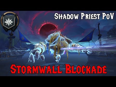 [WOW] First Light VS Stormwall Blockade Mythic - Shadow Priest PoV