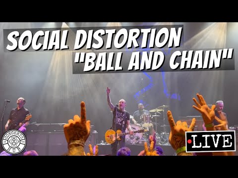 Social Distortion "Ball and Chain" LIVE