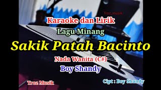 Download lagu Karaoke Sakik Patah Bacinto Nada Wanita (C#) Boy Shandy mp3 Download lagu Karaoke Sakik Patah Bacinto Nada Wanita (C#) Boy Shandy mp3