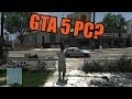 GTA 5 на PC? 
