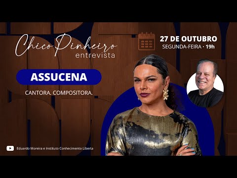 CHICO PINHEIRO INTERVIEW - 10/27/2025 - ASSUCENA