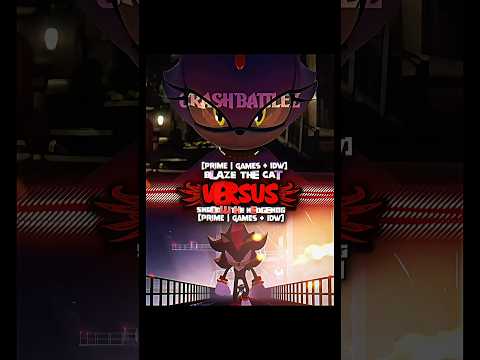 Blaze VS Shadow