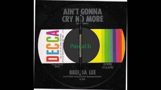 Brenda Lee - Ain&#39;t gonna cry no more