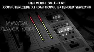 Das Modul vs. E-Love - Computerliebe 7.1 (Das Modul Extended Version) [HQ]