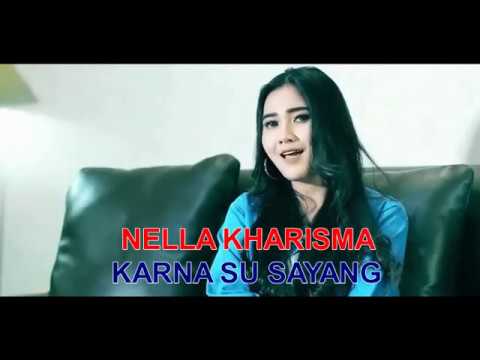 Nella Kharisma Ft. Nuel Shineloe - KARNA SU SAYANG