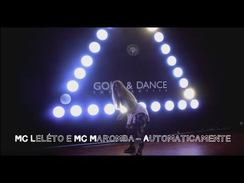 MC Leléto e MC Maromba – Automaticamente (Zumba,  Dance fitness Choreography)
