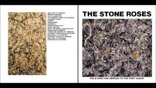 The Stone Roses 🌹 B-sides &amp; remixes to the first album