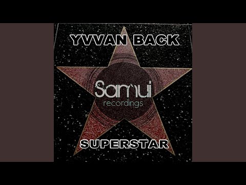 Superstar (JL, Yvvan Back, Em Pi Original Remix)