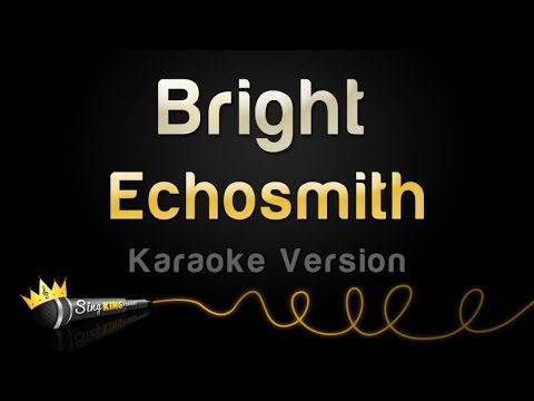 download lagu mp3 mp4 Bright Echosmith Karaoke, download lagu Bright Echosmith Karaoke gratis, unduh video klip Bright Echosmith Karaoke