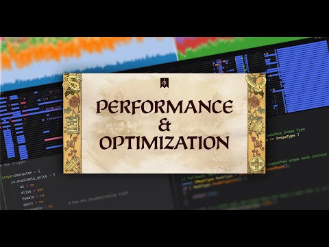 Dev Diary 187 - Performance & Optimization