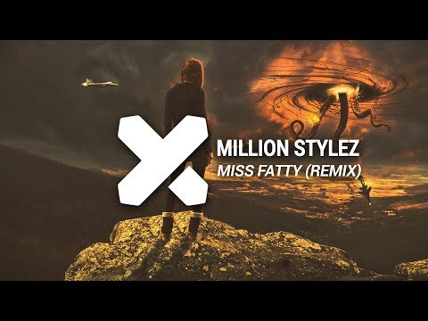 Million Stylez - Miss Fatty (Tim Hox Remix)