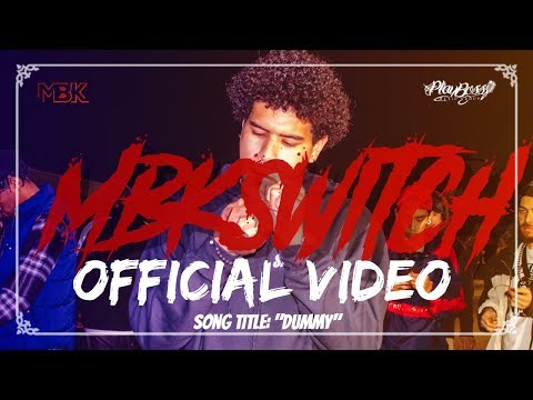 Dummy - Mbkswitch (Official Video)