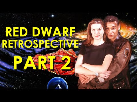 Red Dwarf (Series 1-8) Retrospective/Review, Part 2