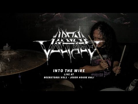 IRON VOLTAGE - INTO THE WIRE / LIVE AT JEGER HOUSE BALI (DRUM CAM)