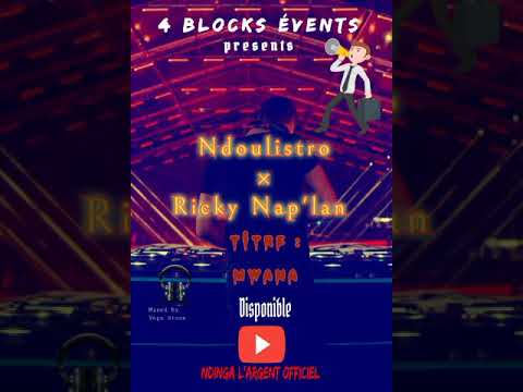 Ndoulistro × Ricky Nap'lan " Mwana "