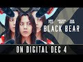 Black Bear | Trailer | Own it Now on Digital
