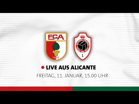 Re-LIVE aus Alicante - FC Augsburg vs. Royal Antwerpen