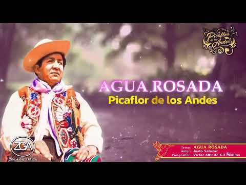 Picaflor de los Andes - AGUA ROSADA