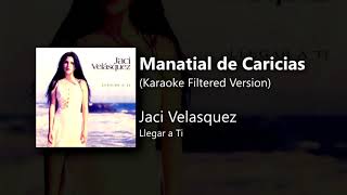 Jaci Velasquez - Manantial de Caricias (Filtered Karaoke Version)