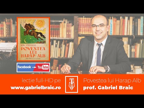 Povestea lui Harap Alb de Ion Creangă - comentariu sigur BAC 2021